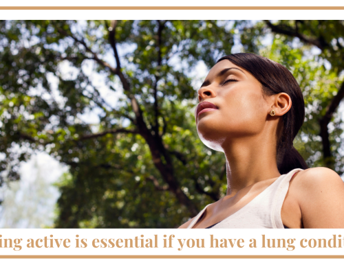 Why it’s essential to stay active if you have a lung condition